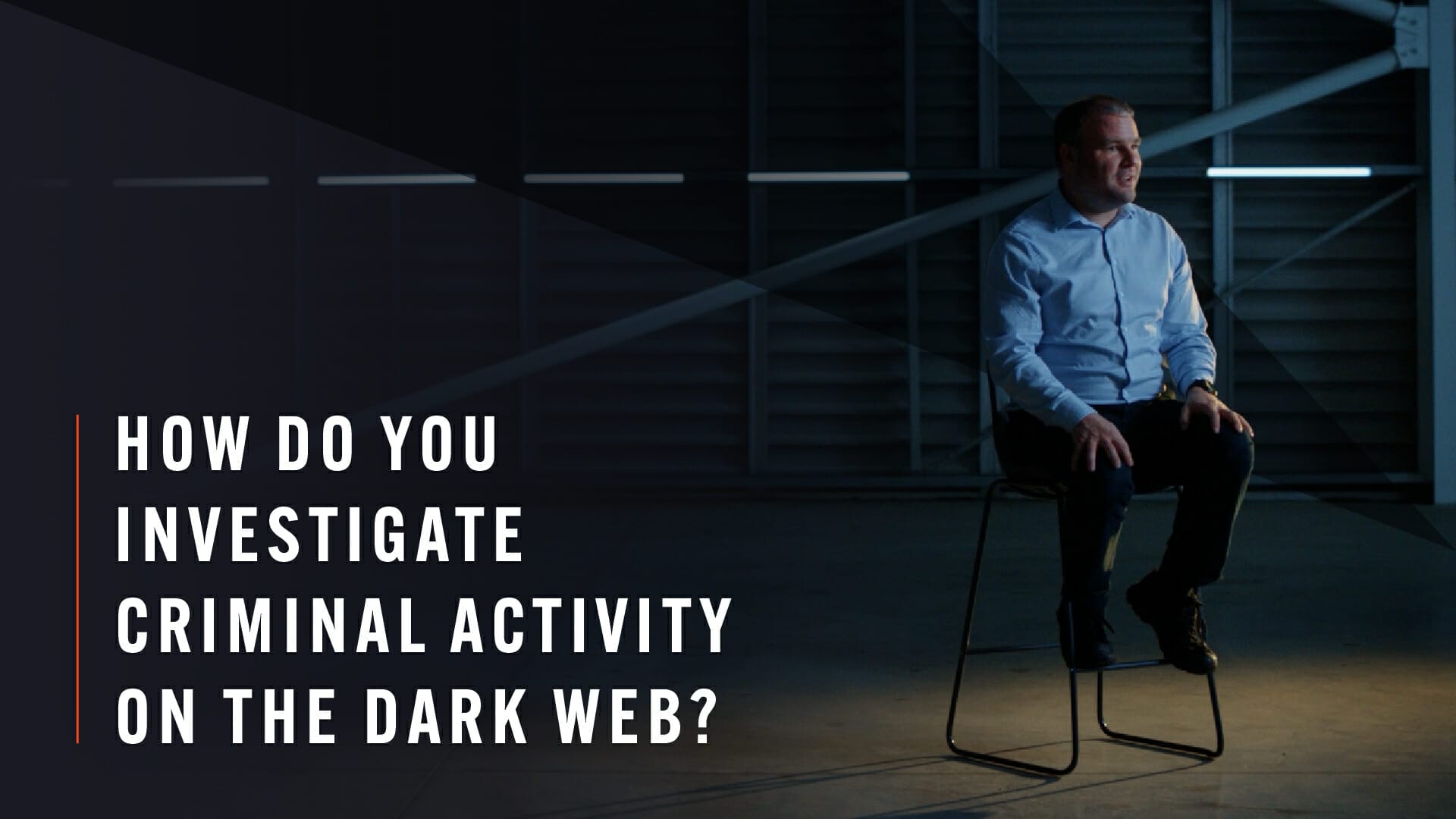How do you investigate criminal activity on the dark web?
